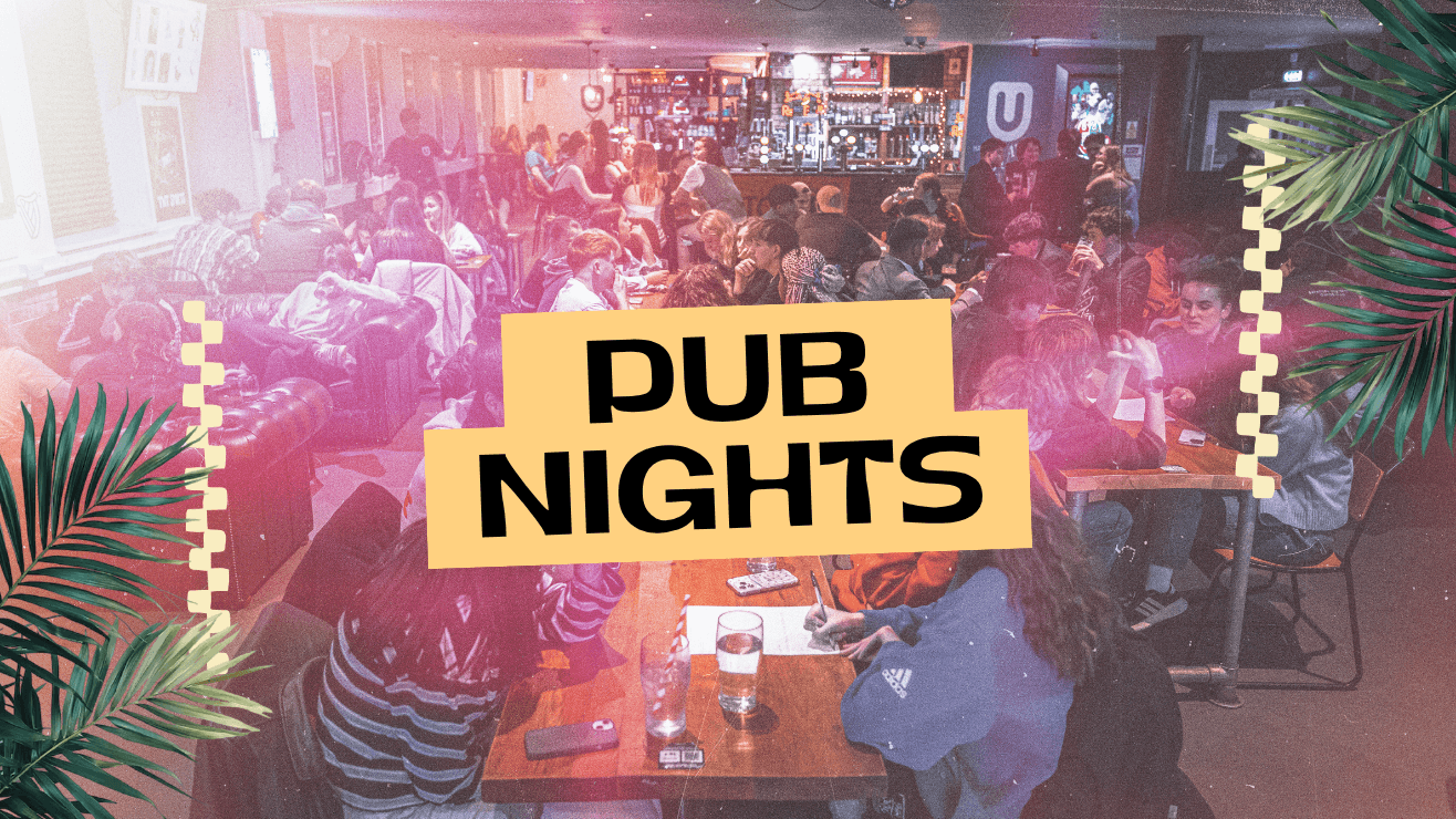 Freshers 2026: PUB NIGHTS